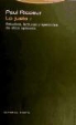 Paul Ricoeur - Lo justo 2 : estudios, lecturas y ejercicios de ética aplicada