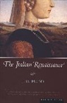 Plumb J.H. Plumb, J. H. Plumb, J. H./ Bishop Plumb, J.H. Plumb - The Italian Renaissance