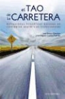Jose Miguel Cuesta, José Miguel Cuesta Puertes, Jose Rubio Sanchez, José Rubio Sánchez - EL TAO DE LA CARRETERA