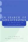 Bill O`hanlon, Bill O'Hanlon, Michele Weiner-Davis - In Search of Solutions