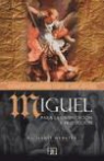 Richard Webster - Miguel : para la orientación y protección