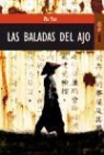 Yan Mo - Las baladas del ajo