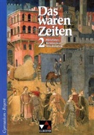 Dieter Brückner, Harald Focke - Das waren Zeiten, Ausgabe Bayern (G8) - Bd.2: 7. Jahrgangsstufe