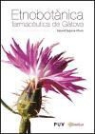 Eduard Segarra i Durá - Etnobotànica farmacèutica en Gàtova