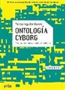 Teresa Aguilar García - Ontología cyborg : el cuerpo en la nueva sociedad tecnológica