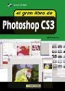 Mediaactive - EL GRAN LIBRO DE PHOTOSHOP CS3