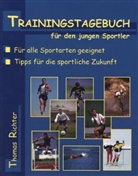 Thomas Richter - Trainingstagebuch für den jungen Sportler