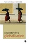 Tony Schirato, Tony Webb Schirato, Schirato Tony, Jen Webb, Jenn Webb, Jennifer Webb... - Understanding Globalization