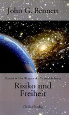 John G Bennett, John G. Bennett - Risiko und Freiheit