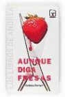 Andrea Ferrari - Aunque diga fresas