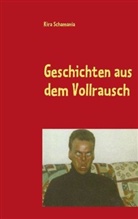 Sandra Kluge, Kira Schamania - Geschichten aus dem Vollrausch