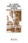 Rafik Schami - El lado oscuro del amor