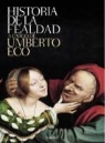 Umberto Eco - Historia de la fealdad