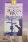 María Encarnación Camacho Quesada, Joaquín María Campos Rosa - QUÍMICA FINA FARMACÉUTICA