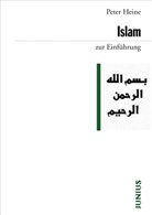 Peter Heine - Islam zur Einführung