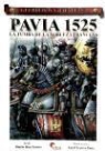 Mario Díaz Gavier - Pavía, 1525 : la tumba de la nobleza francesa