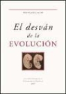 François Jacob - El desván de la evolución : escritos seleccionados
