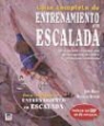 Dan Hague, Douglas Hunter - Guía completa de entrenamiento en escalada