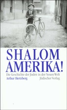 Arthur Hertzberg - Shalom, Amerika!