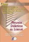 Julio Plágaro Repollés, Antonio Rincón Corcoles, Antonio Rincón Córcoles - Cómo acceder a mejores contenidos en la red : recursos didácticos en Internet