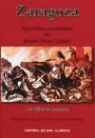 Benito Pérez Galdós - Zaragoza : Episodios Nacionales