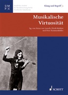 Heinz von Loesch, Ulrich Mahlert, Peter Rummenhöller - Musikalische Virtuosität