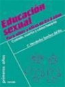 María del Carmen Hernández Sánchez del Río - Educación sexual para niños y niñas de 0 a 6 años : cuándo, cuánto y cómo hacerlo