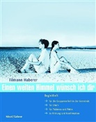 Tilmann Haberer - Einen weiten Himmel wünsch ich Dir, Begleitheft
