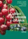 Walter Feucht - CULTIVO DE CEREZOS Y CIRUELOS