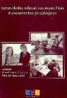 David Padilla Góngora, Pilar Sánchez López - Necesidades educativas especiales : fundamentos psicológicos