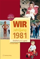 Christine Dohler - Wir vom Jahrgang 1981 - Kindheit und Jugend