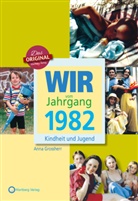 Anna Grossherr - Wir vom Jahrgang 1982 - Kindheit und Jugend