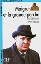 Georges Simenon, Jaume Bosch - Maigret et la grande perche. Mit Materialien