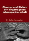 Stefan Kornmacher - Chancen und Risiken der eingetragenen Lebenspartnerschaft