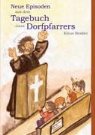 Klaus Braden - Neue Episoden aus dem Tagebuch eines Dorfpfarrers