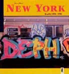 Markus Wiese - New York Graffiti 1970-1995
