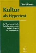 Claus Altmayer - Kultur als Hypertext