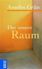 Grün Anselm - Der innere Raum
