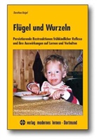 Dorothea Beigel - Flügel und Wurzeln