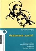 Ruperta Mattern - Gemeinsam allein?