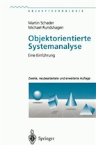Michael Rundshagen, Marti Schader, Martin Schader - Objektorientierte Systemanalyse