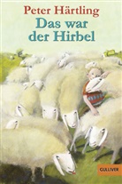 Peter Härtling, Eva Muggenthaler - Das war der Hirbel