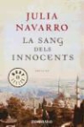 Julia Navarro - La sang dels innocents