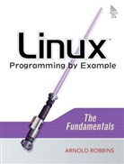 Arnold Robbins - Linux Programming by Example