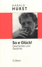 Harald Hurst - So e Glück!