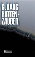 Gunter Haug - Hüttenzauber