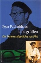 Peter P Althaus, Peter P. Althaus, Hans Althaus - Peter Paul Althaus läßt grüßen