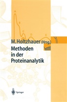 J. Behlke, Marti Holtzhauer, Martin Holtzhauer - Methoden in der Proteinanalytik