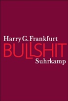 Harry G Frankfurt, Harry G. Frankfurt - Bullshit