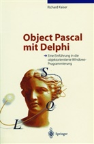 Richard Kaiser - Object Pascal mit Delphi